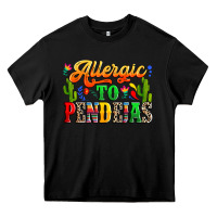 Black Allergic to pendejas Heavy Core Tee - RanaPortraitStore