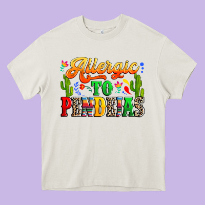 Allergic To Pendejas Heavy Core Tee Designed By Ranaportraitstore