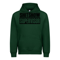 Forest Green shitshow supervisor Urban Hoodie - DesigneFamous