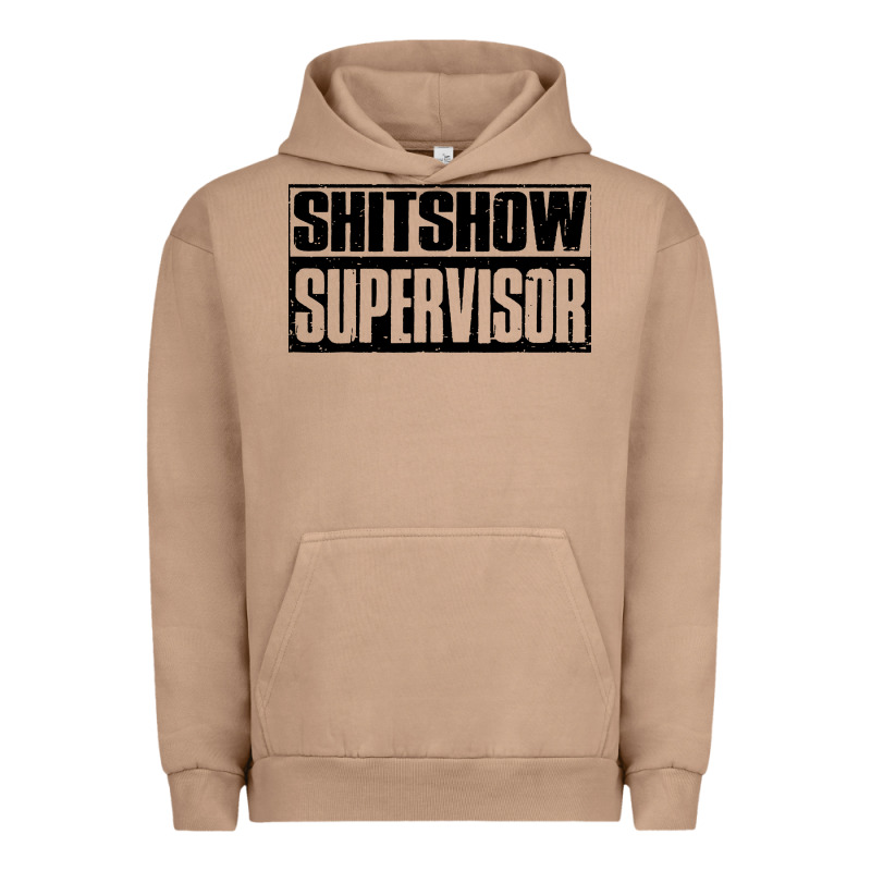Shitshow Supervisor Urban Hoodie by DesigneFamous | Teevron