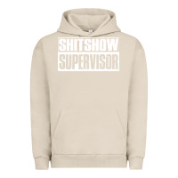 Pigment French Oak shitshow supervisor Urban Hoodie - DesigneFamous