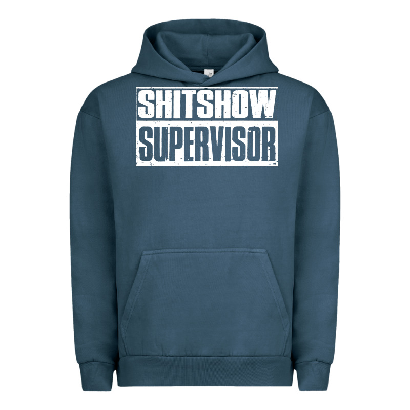 Shitshow Supervisor Urban Hoodie by DesigneFamous | Teevron