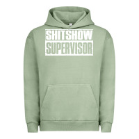 Pigment Oil Green shitshow supervisor Urban Hoodie - DesigneFamous