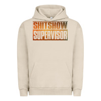 Pigment French Oak shitshow supervisor Urban Hoodie - DesigneFamous
