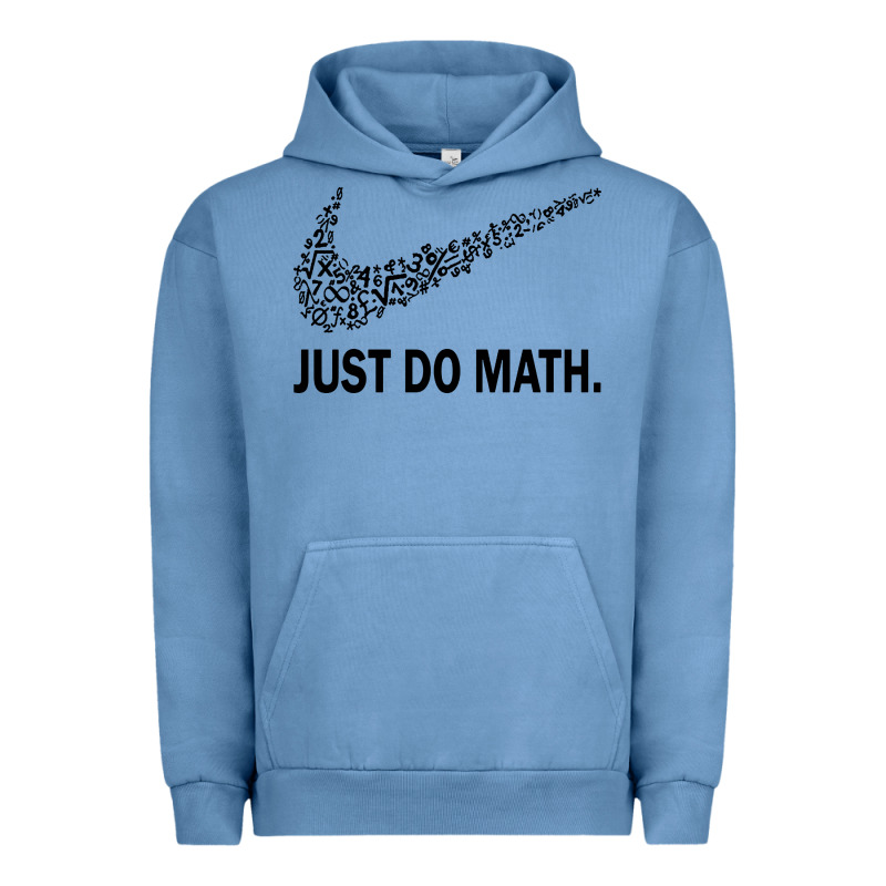 Just Do Math Urban Hoodie by DesigneFamous | Teevron