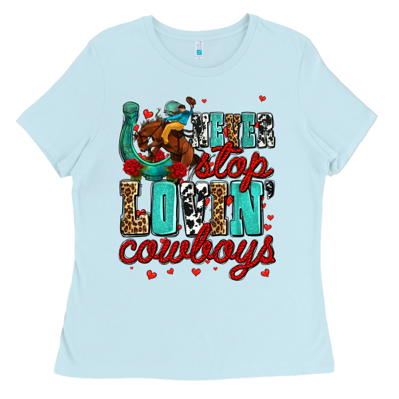 Never Stop Lovin Cowboys Olivia Ladies Tee by OliviaCreatesArt | Teevron