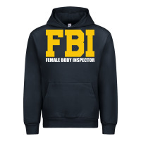 Navy FBI, Female Body Inspector Funny Urban Hoodie - DesigneFamous