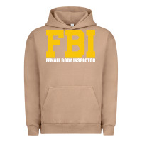 Pigment Burro FBI, Female Body Inspector Funny Urban Hoodie - DesigneFamous