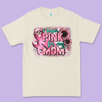 I Wear Pink For My Mom Premium Tee Designed By Cowgirlartshop