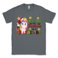 Charcoal Heather all i want for christmas is a unicorn Classic Tee - CowGirlArtShop