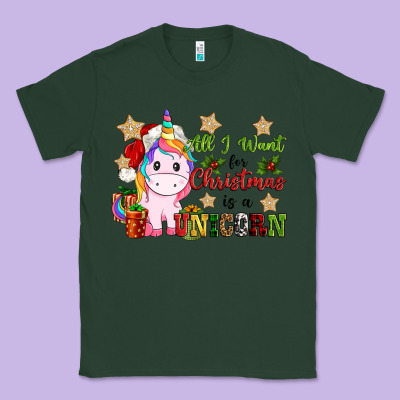 All I Want For Christmas Is A Unicorn Classic Tee Designed By Cowgirlartshop