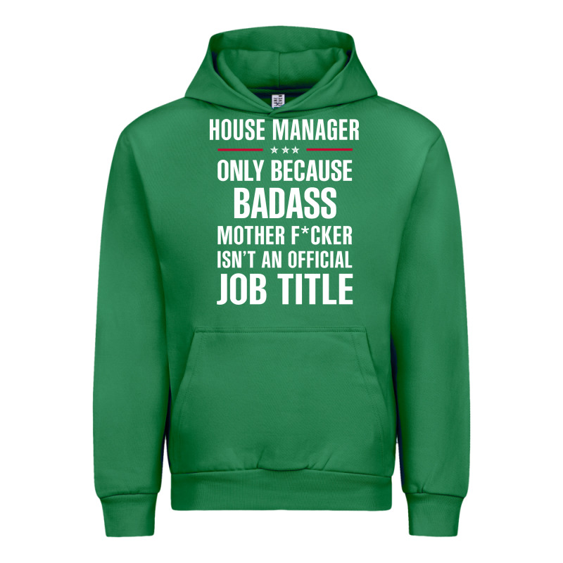 Gift For Badass House Manager Urban Hoodie by DesigneFamous | Teevron