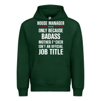 Forest Green gift for badass house manager Urban Hoodie - DesigneFamous