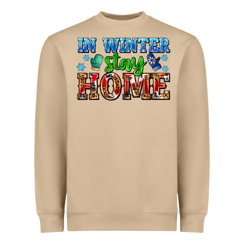 In Winter Stay Home With Gloves Heavyweight Sweatshirt by AdoDesignShop | Teevron