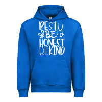 Cobalt be silly be honest be kind Urban Hoodie - DesigneFamous