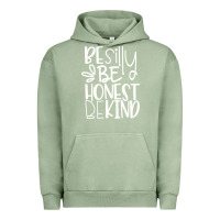 Pigment Oil Green be silly be honest be kind Urban Hoodie - DesigneFamous