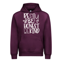 Mauve Wine be silly be honest be kind Urban Hoodie - DesigneFamous