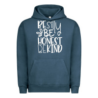 Pigment Midnight Navy be silly be honest be kind Urban Hoodie - DesigneFamous