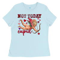 Baby Blue not today cupid Ladies Tee - OliviaCreatesArt