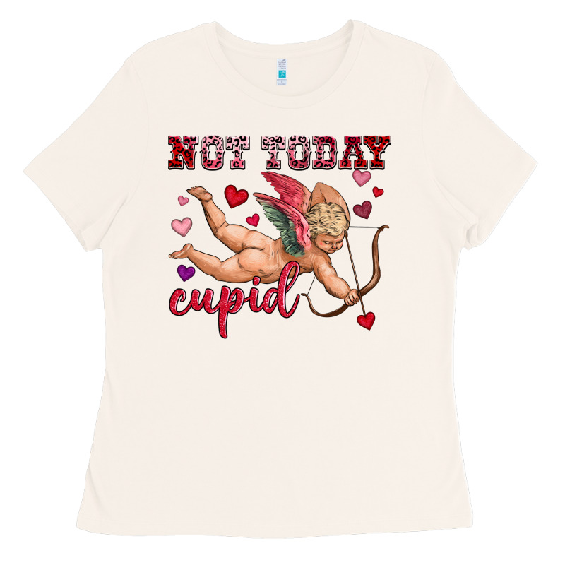 Not Today Cupid Ladies Tee by OliviaCreatesArt | Teevron