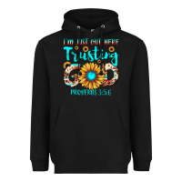 Black i m just out here trusting god proverbs 3 5,6 Heavyweight Hoodie - JahusDesignShop
