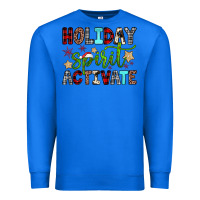 True Royal holiday spirit activate Premium Sweatshirt - JahusDesignShop
