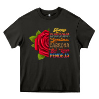 Asphalt Always chingona sometimes cabrona but never pendej Heavy Core Tee - RanaPortraitStore