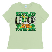 Matcha Shut up liver you're fine Ladies Tee - CowGirlArtShop
