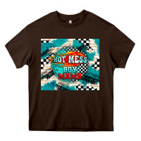 Chocolate Brown hot mess boy mama with fire Heavy Core Tee - TumblerDesignByShophia