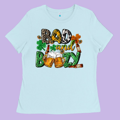 Bad And Boozy St. Patrick's Day Ladies Tee Designed By Cowgirlartshop