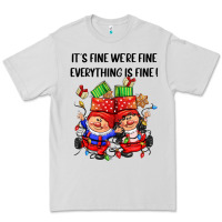 Its Fine Were Fine Everything Is Fine Premium Tee | Teevron