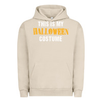 Pigment French Oak this is my halloween costume Urban Hoodie - DesigneFamous