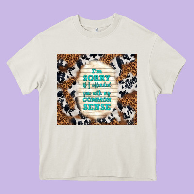 I'm Sorry If I Offended You With My Common Sense Heavy Core Tee Designed By Tumblerdesignbyshophia