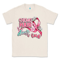Natural chemo hair dont care Classic Tee - CowGirlArtShop