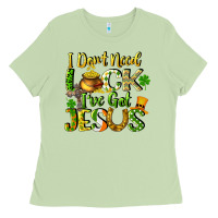 Matcha I don't need luck i've got Jesus Ladies Tee - CowGirlArtShop
