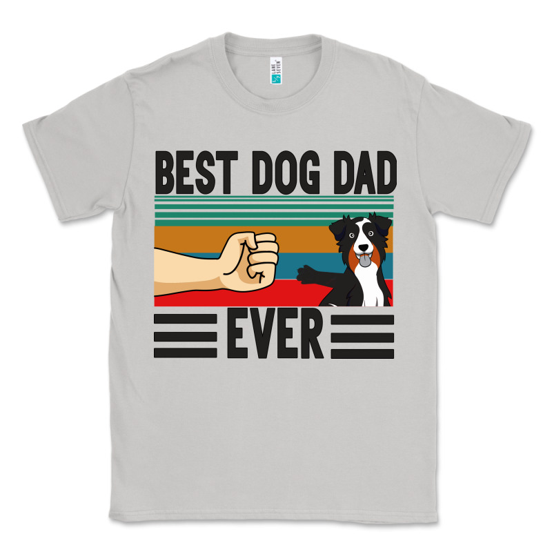 Best Dog Dad Ever Classic Tee by Bettercallsaul | Teevron