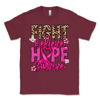 Burgundy Fight believe hope survive Cancer Awareness Classic Tee - HowdyJamesFarm