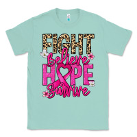Seafoam Fight believe hope survive Cancer Awareness Classic Tee - HowdyJamesFarm