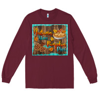 Burgundy autumn skies pumpkin pies tumbler Long Sleeve Tee - BundleAndBundleShop