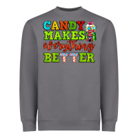 Storm candy makes everything better Heavyweight Sweatshirt - AdoDesignShop