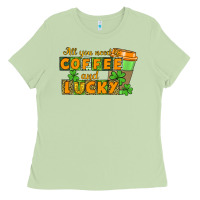 Matcha All you need is coffee and lucky Ladies Tee - CowGirlArtShop