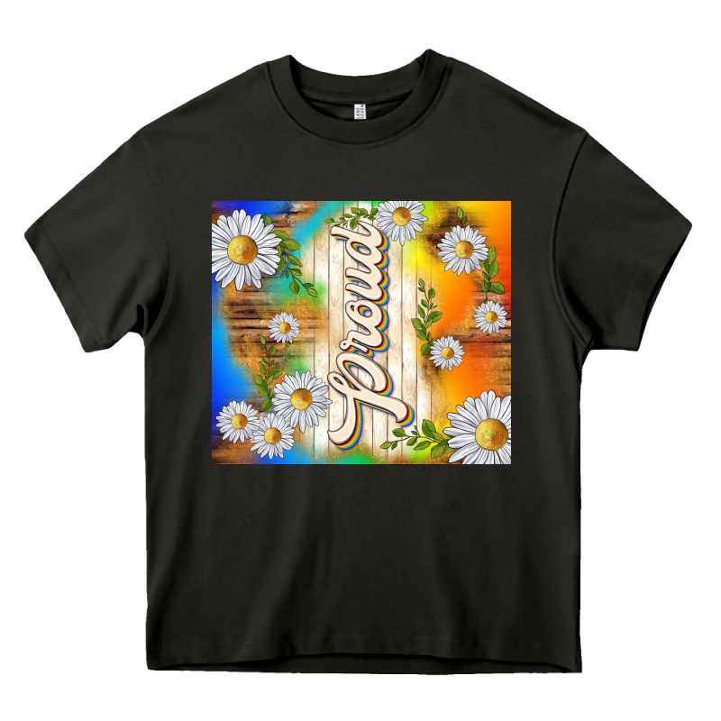 Proud With Daisies Heavy Core Tee by TumblerDesignByShophia | Teevron