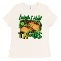 Bone Irish i had tacos Ladies Tee - CowGirlArtShop