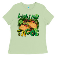 Matcha Irish i had tacos Ladies Tee - CowGirlArtShop