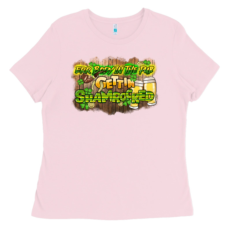 Err Body In The Pub Gettin Shamrocked Ladies Tee by HowdyJamesFarm | Teevron