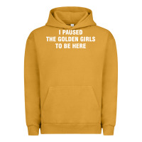 Pigment Peanut Butter i paused the golden girls to be here Urban Hoodie - DesigneFamous