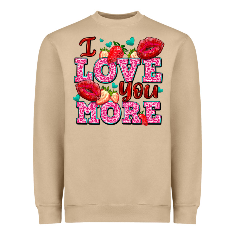 I Love You More With Lips And Strawberry Heavyweight Sweatshirt by AdoDesignShop | Teevron