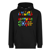 Black in a world where you can be anything be kind Heavyweight Hoodie - JahusDesignShop
