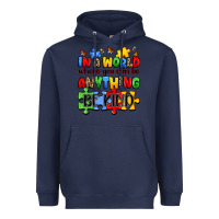 Navy in a world where you can be anything be kind Heavyweight Hoodie - JahusDesignShop