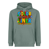 Sage color outside the liner autism awareness Heavyweight Hoodie - JahusDesignShop